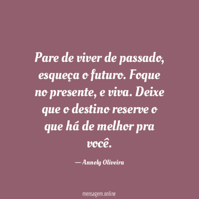 Pare de viver de passado