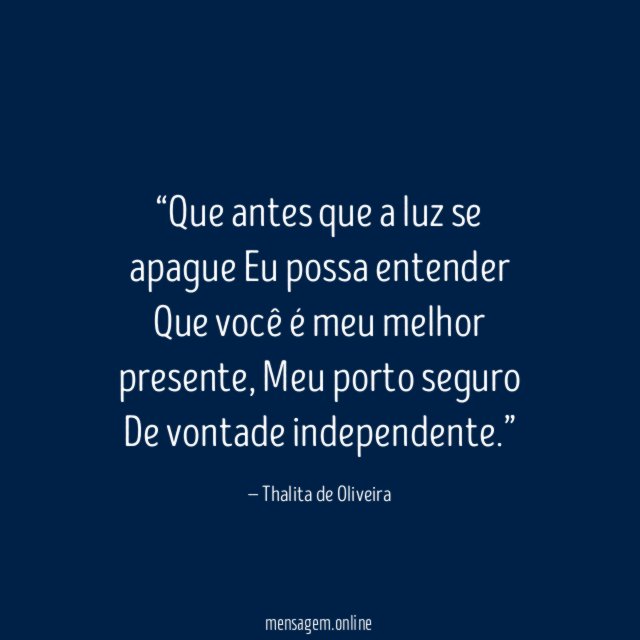 Que antes que a luz se apague Eu possa