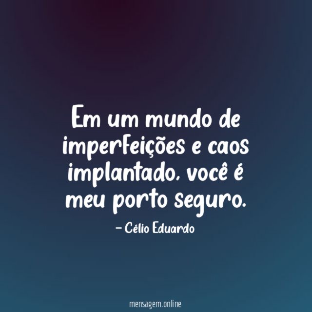 Em um mundo de imperfeições e caos implantado
