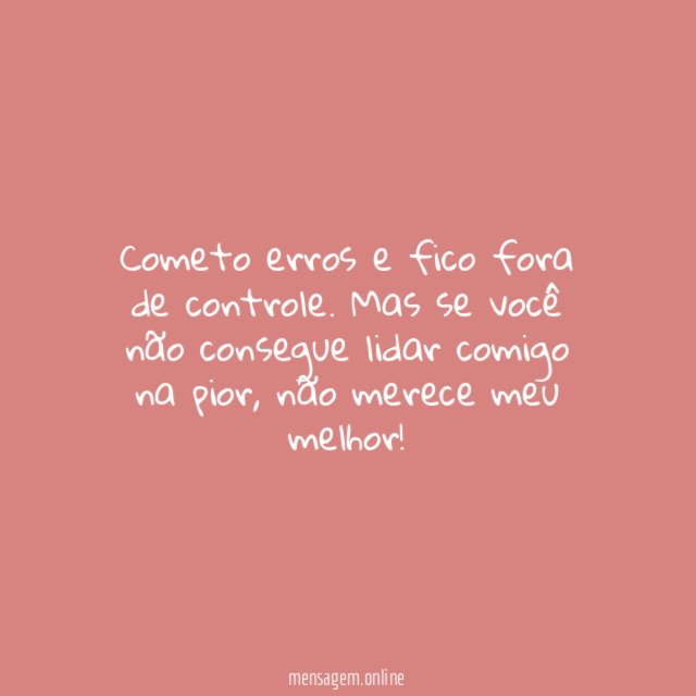 Cometo erros e fico fora de controle