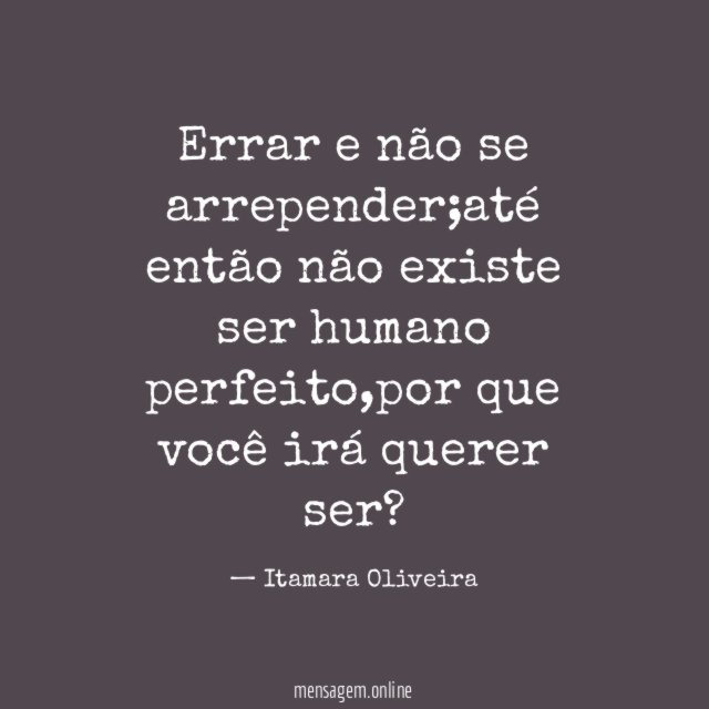 Errar e não se arrepender