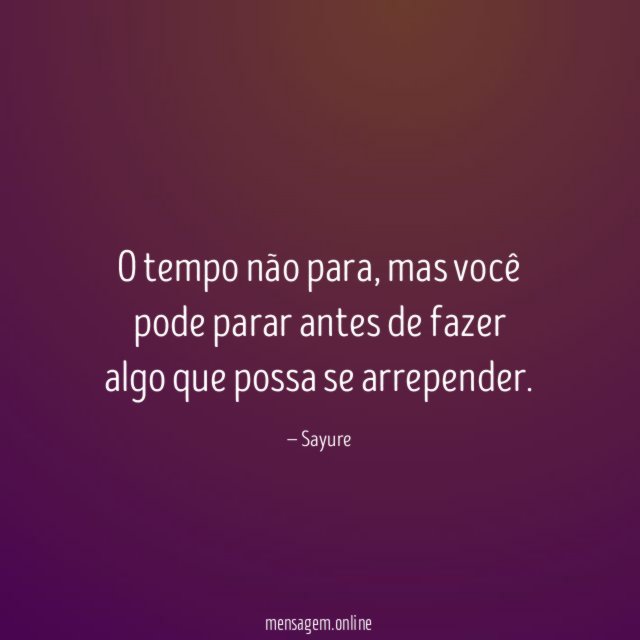 O tempo não para