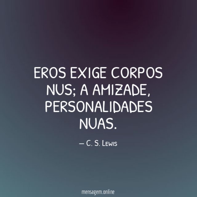 Eros exige corpos nus