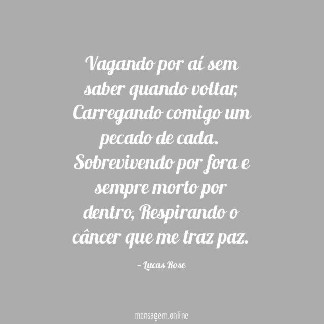 Vagando por aí sem saber quando voltar