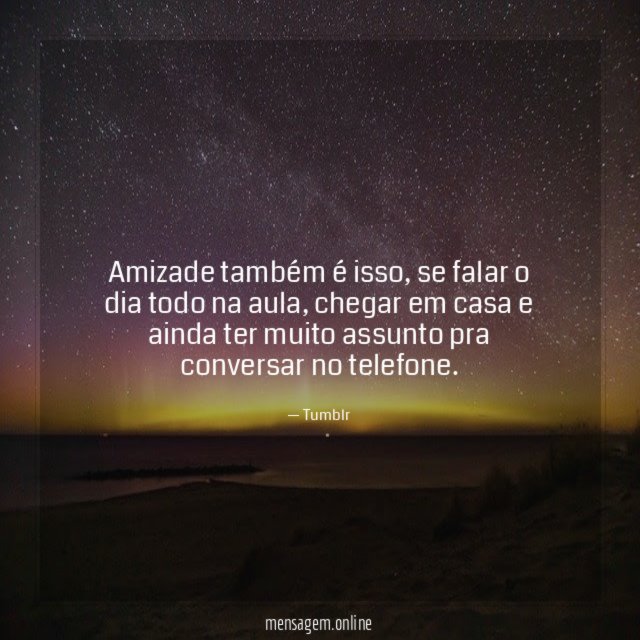 Amizade também é isso
