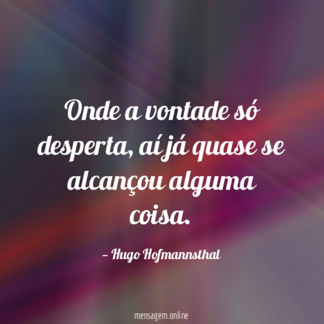 Onde a vontade só desperta
