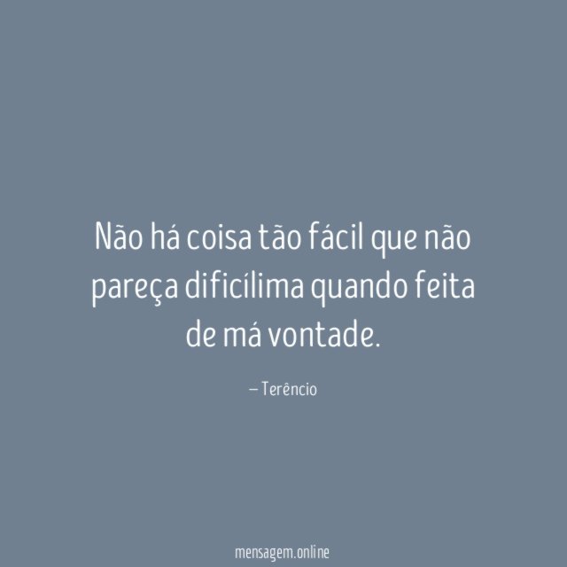 Não há coisa tão fácil que não pareça
