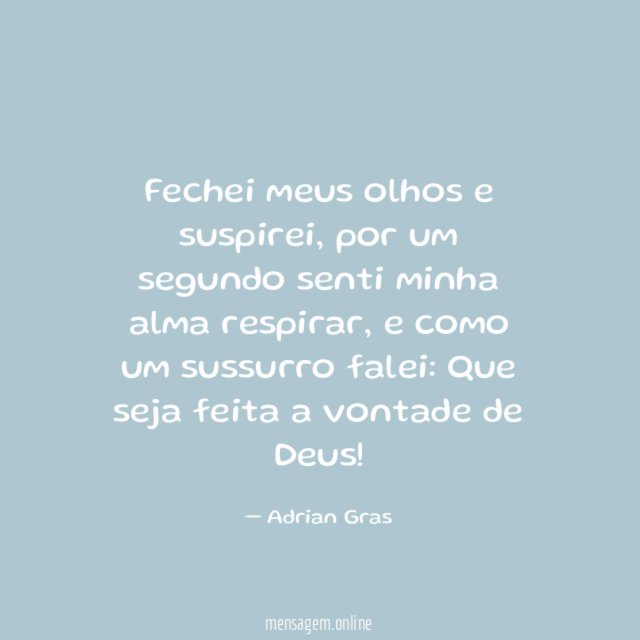 Fechei meus olhos e suspirei