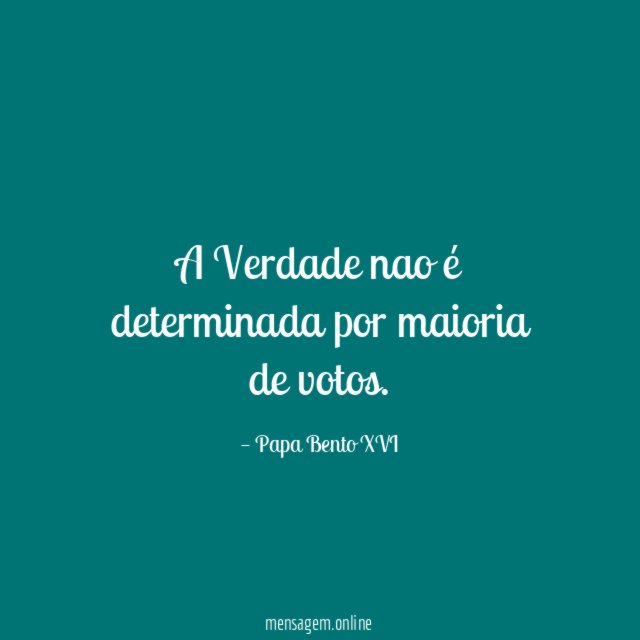 A Verdade nao é determinada por maioria de votos