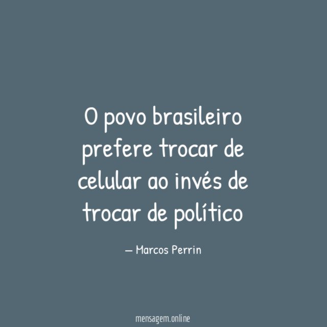 O povo brasileiro prefere trocar de celular ao