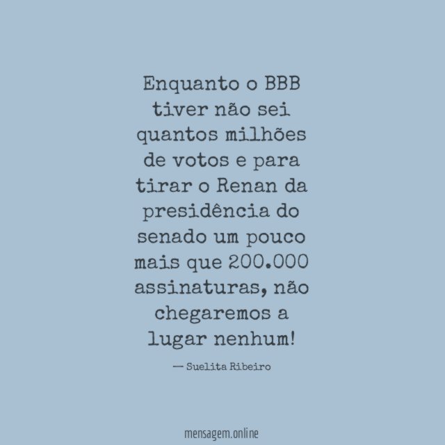 Enquanto o BBB tiver não sei quantos milhões