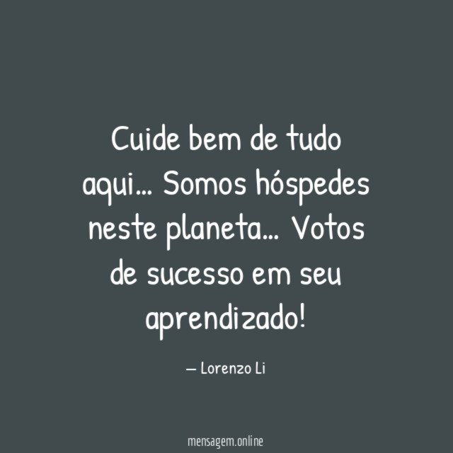 Cuide bem de tudo aqui