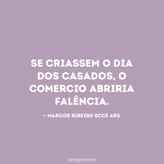 Se criassem o dia dos casados