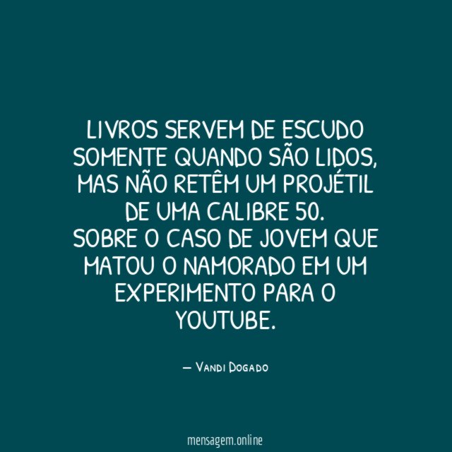 Livros servem de escudo somente quando são lidos