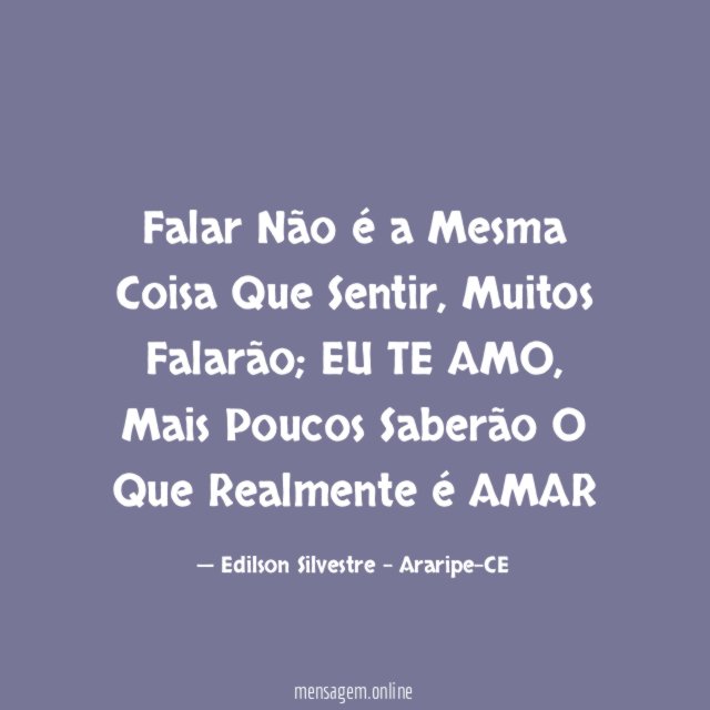 Falar Não é a Mesma Coisa Que Sentir