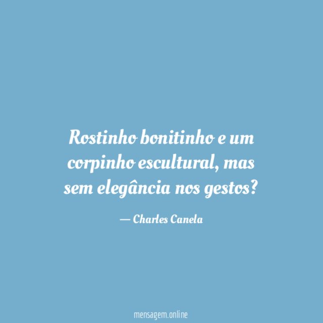 Rostinho bonitinho e um corpinho escultural