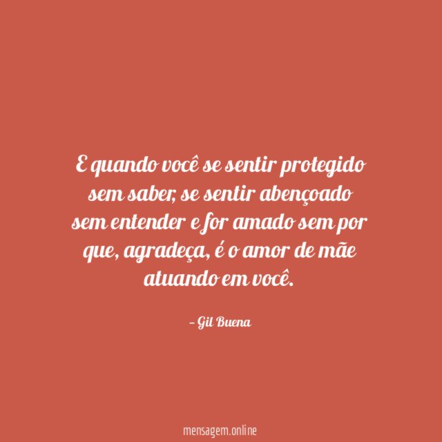 E quando você se sentir protegido sem saber