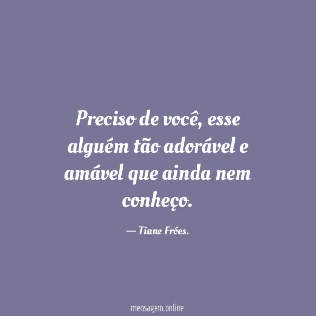 Preciso de você