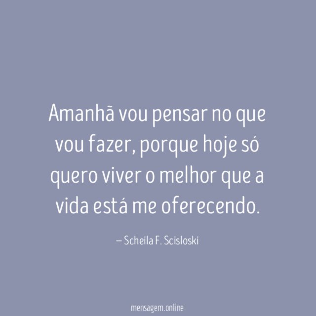Amanhã vou pensar no que vou fazer