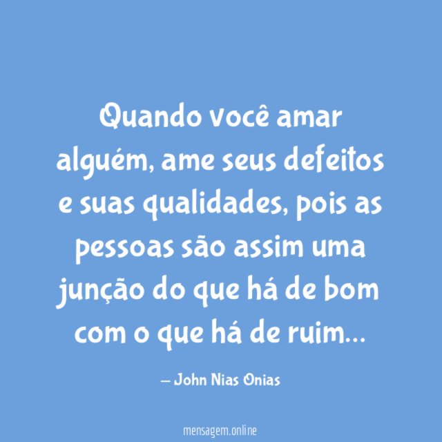 Quando você amar alguém
