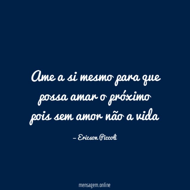Ame a si mesmo para que possa amar