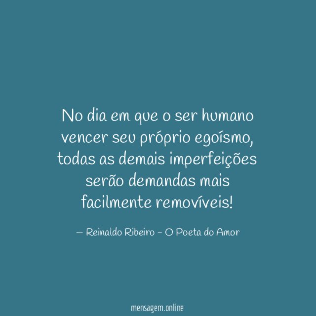 No dia em que o ser humano vencer