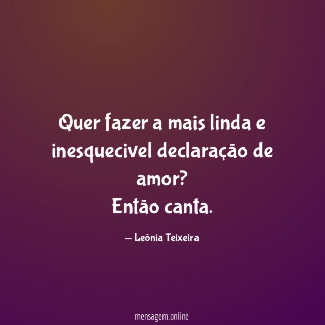 Quer fazer a mais linda e inesquecivel declaração de amor
