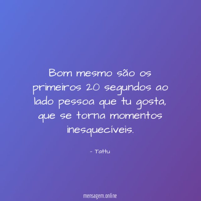 Bom mesmo são os primeiros 20 segundos ao