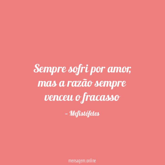 Sempre sofri por amor