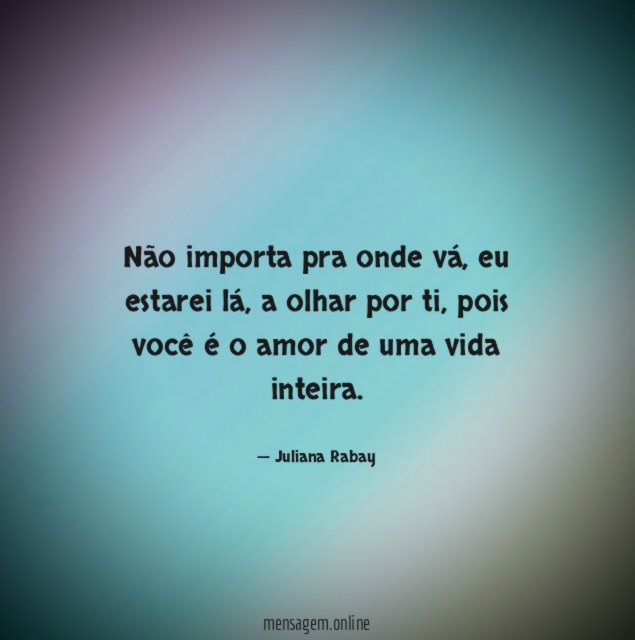 Não importa pra onde vá