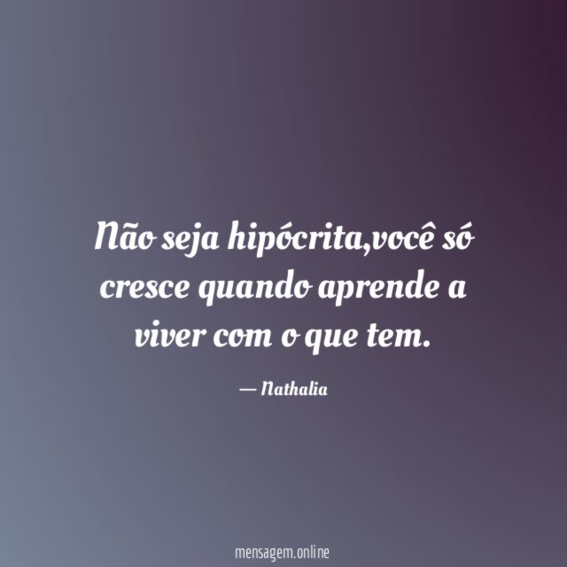 Não seja hipócrita