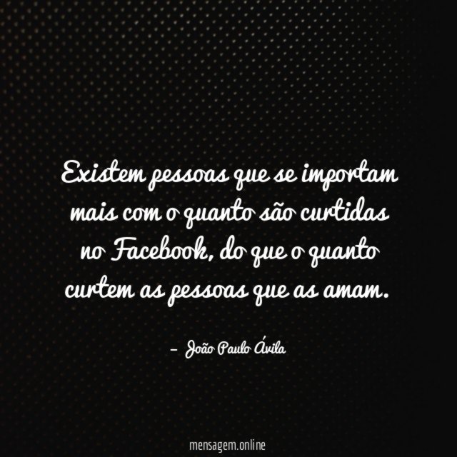 Existem pessoas que se importam mais com