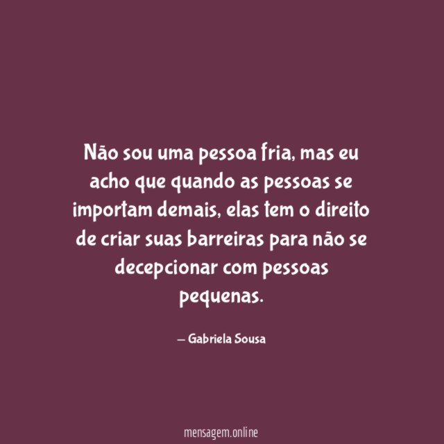 Não sou uma pessoa fria