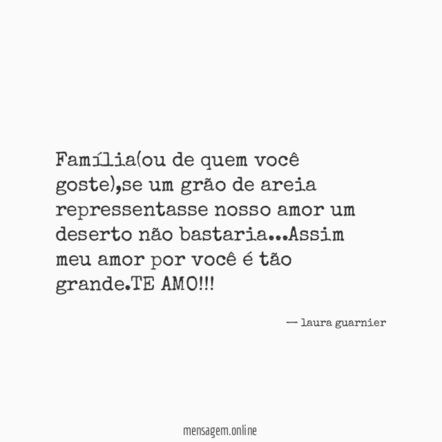 Família(ou de quem você goste)