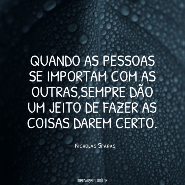 QUANDO AS PESSOAS SE IMPORTAM COM AS OUTRAS