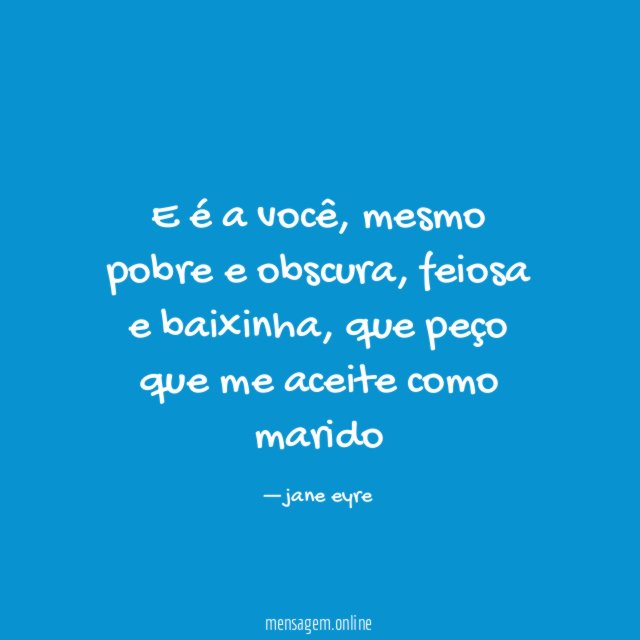 E é a você