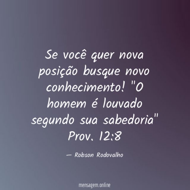 Se você quer nova posição busque novo conhecimento