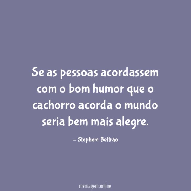 Se as pessoas acordassem com o bom humor