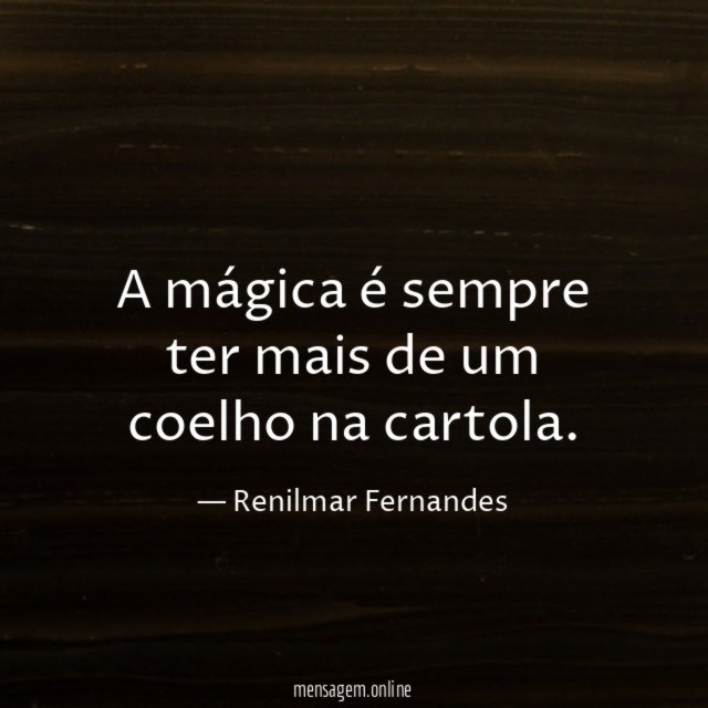 A mágica é sempre ter mais de um coelho na cartola