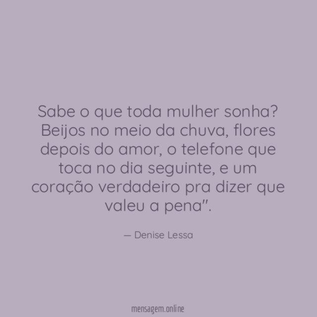 Sabe o que toda mulher sonha