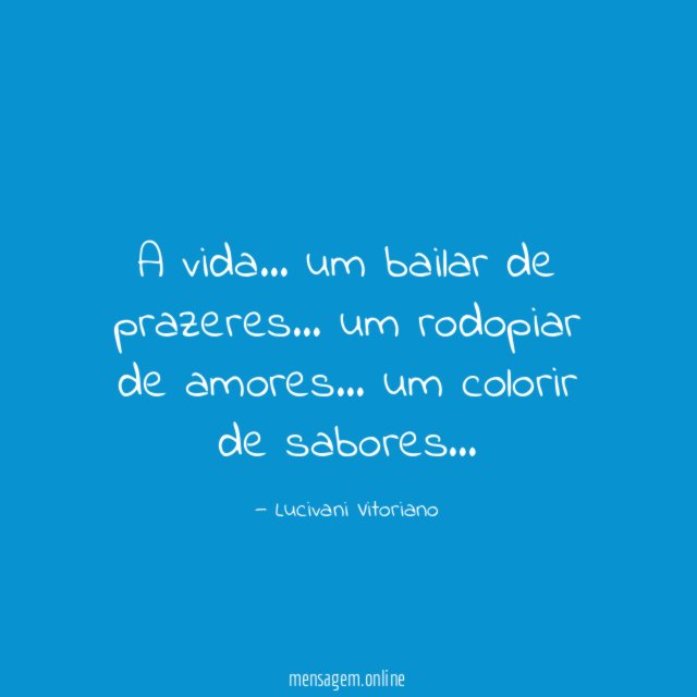 A vida