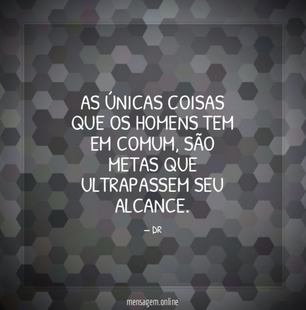 AS ÚNICAS COISAS QUE OS HOMENS TEM EM COMUM