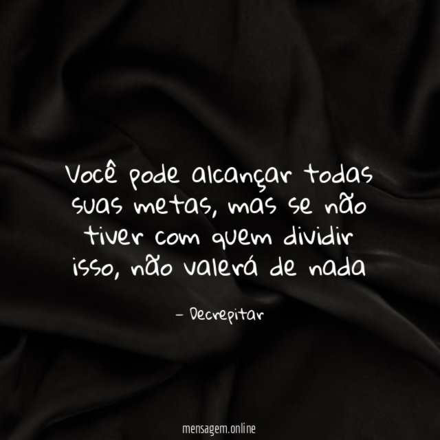 Você pode alcançar todas suas metas