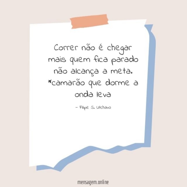 Correr não é chegar mais quem fica parado