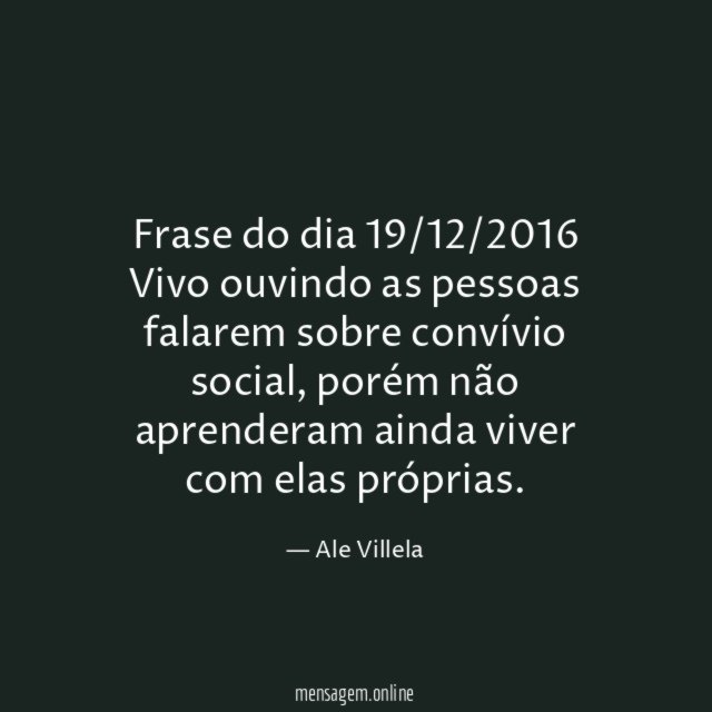 Frase do dia 19/12/2016