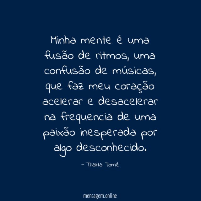 Minha mente é uma fusão de ritmos