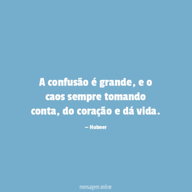 A confusão é grande