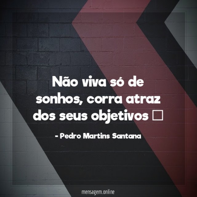 Não viva só de sonhos