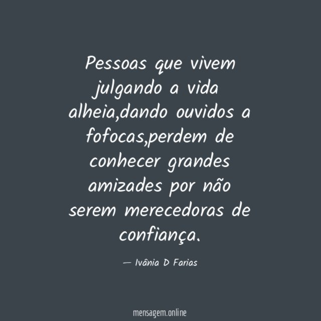 Pessoas que vivem julgando a vida alheia