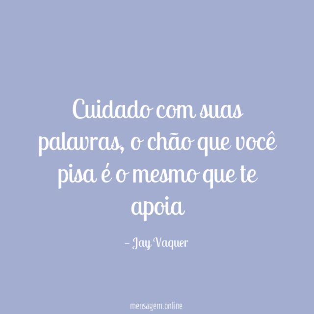 Cuidado com suas palavras